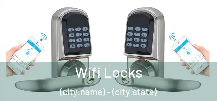  Wifi Locks (city.name) - (city.state)